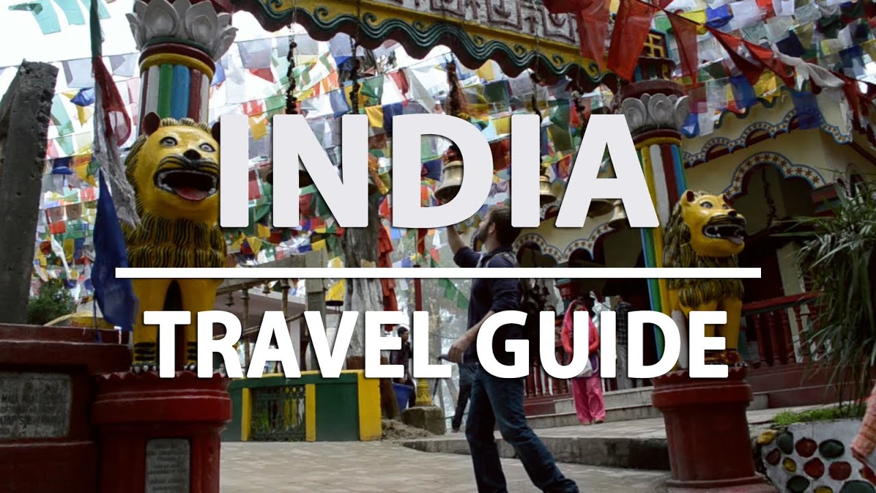 Travel Guide to India l The Expeditioner